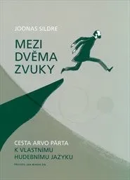 Sildre, Joonas: Mezi dvěma zvuky